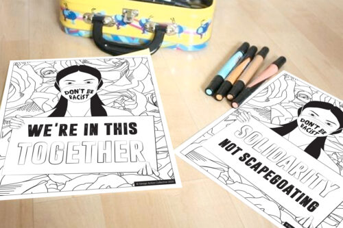 coloring book pages. Don't be racist. solidarity not scapegoating. We are in this together